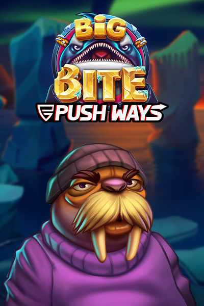 Big Bite Push Ways